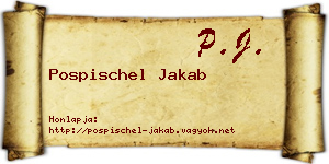 Pospischel Jakab névjegykártya